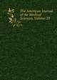 The American Journal of the Medical Sciences, Volume 23, 