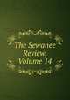 The Sewanee Review, Volume 14, 