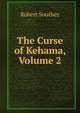 The Curse of Kehama, Volume 2, Robert Southey 
