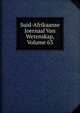 Suid-Afrikaanse Joernaal Van Wetenskap, Volume 63, 