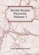 Soviet Russia Pictorial, Volume 1, Jacob Wittmer Hartmann 