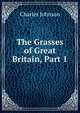 The Grasses of Great Britain, Part 1, Charles Johnson 