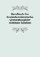 Handbuch Fur Sozialdemokratische Grossratswahler (German Edition), 