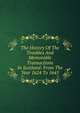 The History Of The Troubles And Memorable Transactions In Scotland: From The Year 1624 To 1645, 
