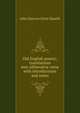 Old English poetry; translations into alliterative verse with introductions and notes, John Duncan Ernst Spaeth 