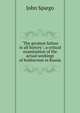 "The greatest failure in all history"; a critical examination of the actual workings of bolshevism in Russia, Spargo John 