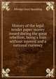 History of the legal tender paper money issued during the great rebellion, being a loan without interest and a national currency, Elbridge Gerry Spaulding 
