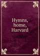 Hymns, home, Harvard, 