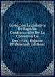 Coleccion Legislativa De Espana: Continuacion De La Coleccion De Decretos, Volume 27 (Spanish Edition), 
