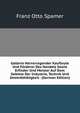 Gallerie Hervorragender Kaufleute Und Forderer Des Handels Sowie Erfinder Und Meister Auf Dem Gebiete Der Industrie, Technik Und Gewerbthatigkeit . (German Edition), Franz Otto Spamer 