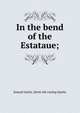 In the bend of the Estataue;, Samuel Justin. [from old catalog Sparks 