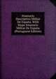 Itinerario Descriptivo Militar De Espana. With Mapa Itinerario Militar De Espana (Portuguese Edition), 