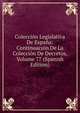 Coleccion Legislativa De Espana: Continuacion De La Coleccion De Decretos, Volume 77 (Spanish Edition), 
