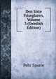 Den Siste Friseglaren, Volume 3 (Swedish Edition), Pehr Sparre 