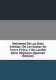 Derrotero De Las Islas Antillas: De Las Costas De Tierra Firme, Y De Las Del Seno Mejicano (Spanish Edition), 