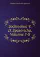 Sochineniia V. D. Spasovicha, Volumes 7-8, Vladimir Danilovich Spasovich 