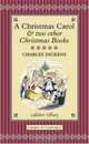 A Christmas Carol and Two Other Christmas Books (подарочное издание), Charles Dickens 