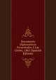 Documents Diplomaticos Presentados A Las Cortes, 1865 (Spanish Edition), 