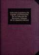 Coleccion Legislativa De Espana: (Continuacion De La Coleccion De Decretos), Volumes 40-41 (Spanish Edition), 