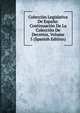 Coleccion Legislativa De Espana: Continuacion De La Coleccion De Decretos, Volume 5 (Spanish Edition), 
