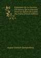 Exposition De La Doctrine Chr?tienne Qu'on Enseigne Dans Les ?glises De L'unit? Des Fr?res (French Edition), August Gottlieb Spangenberg 
