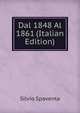 Dal 1848 Al 1861 (Italian Edition), Silvio Spaventa 