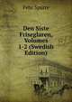 Den Siste Friseglaren, Volumes 1-2 (Swedish Edition), Pehr Sparre 