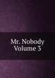 Mr. Nobody Volume 3, 