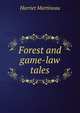 Forest and game-law tales, Harriet Martineau 