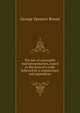 The law of actionable misrepresentation, stated in the form of a code followed by a commentary and appendices, George Spencer Bower 