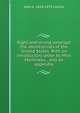 Right and wrong amongst the abolitionists of the United States. With an introductory letter by Miss Martineau . and an appendix, John A. 1810-1879 Collins 