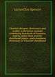 Chartier dictator, dictionary and reader; a dictation manual containing hundreds of business letters, more than seventy shorthand plates, and a business dictionary of Chartier shorthand, Lucius Clay Spencer 