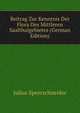 Beitrag Zur Kenntnis Der Flora Des Mittleren Saalthalgebietes (German Edition), Julius Speerschneider 