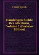 Handelsgeschichte Des Altertums, Volume 1 (German Edition), Ernst Speck 