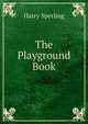 The Playground Book, Harry Sperling 
