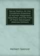 Social Statics, Or, the Conditions Essential to Human Happiness Specified, and the First of Them Developed (Hebrew Edition), Spencer, Herbert, 1820-1903 