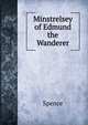 Minstrelsey of Edmund the Wanderer, Spence 