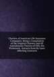 Charters of American Life Insurance Companies: Being a Compilation of the Original Charters and All Amendments Thereto of Fifty-Six Prominent . Extracts from By-Laws Affecting Contracts, 