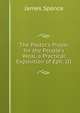 The Pastor's Prayer for the People's Weal, a Practical Exposition of Eph. III, James Spence 