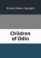 Children of Odin, Ernest Edwin Speight 