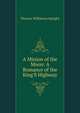 A Minion of the Moon: A Romance of the King'S Highway, Thomas Wilkinson Speight 