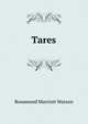 Tares, Rosamund Marriott Watson 