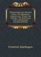 Erinnerungen Aus Meinem Leben: Durchgesehene Auswahl Aus "Finder Und Erfinder" Mit Einleitung Und Anmerkungen (German Edition), Friedrich Spielhagen 