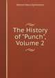 The History of "Punch", Volume 2, Marion Harry Spielmann 