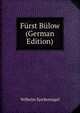 Furst Bulow (German Edition), Wilhelm Spickernagel 
