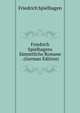 Friedrich Spielhagens Sammtliche Romane . (German Edition), Friedrich Spielhagen 