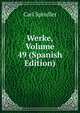 Werke, Volume 49 (Spanish Edition), Carl Spindler 