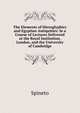 The Elements of Hieroglyphics and Egyptian Antiquities: In a Course of Lectures Delivered at the Royal Institution, London, and the University of Cambridge, Spineto 
