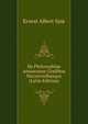 De Philosophiae Annaeanae Gradibus Mutationibusque (Latin Edition), Ernest Albert Spie 