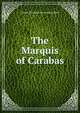 The Marquis of Carabas, Harriet Elizabeth Prescott Spofford 